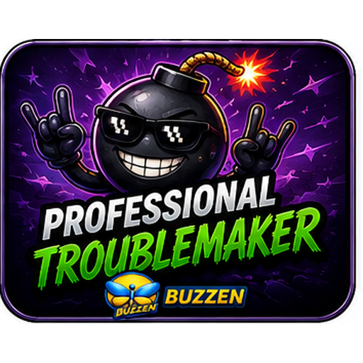 Professional Troublemaker